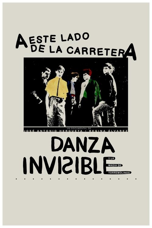 A este lado de la carretera: Danza Invisible y la magia de Torremolinos (2021) poster