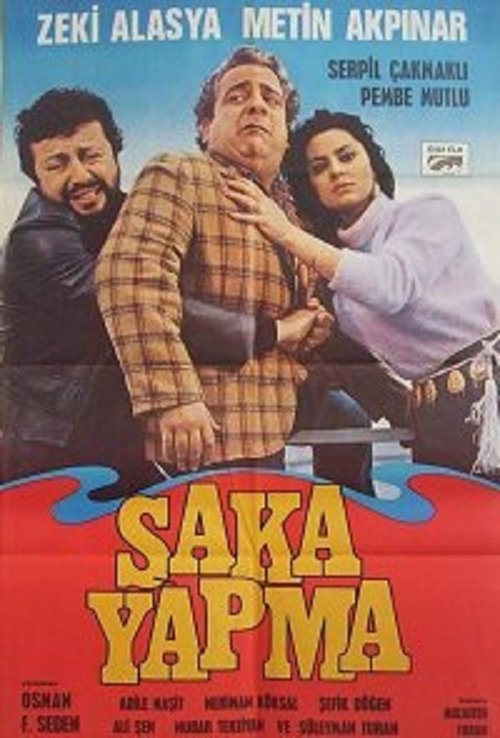 Şaka Yapma 1981