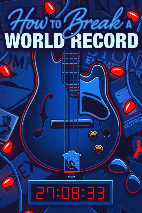 How to Break a World Record poster