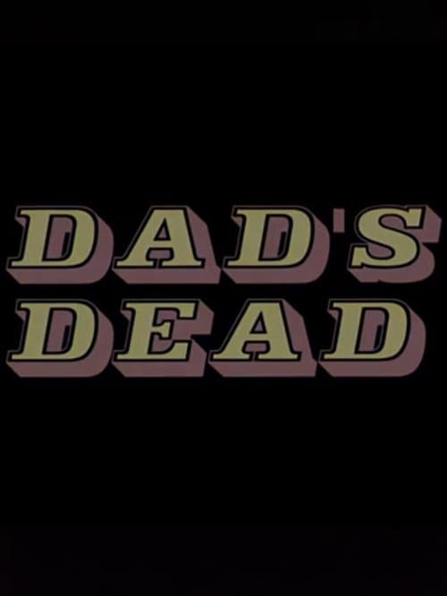 Dad's Dead (2002) poster