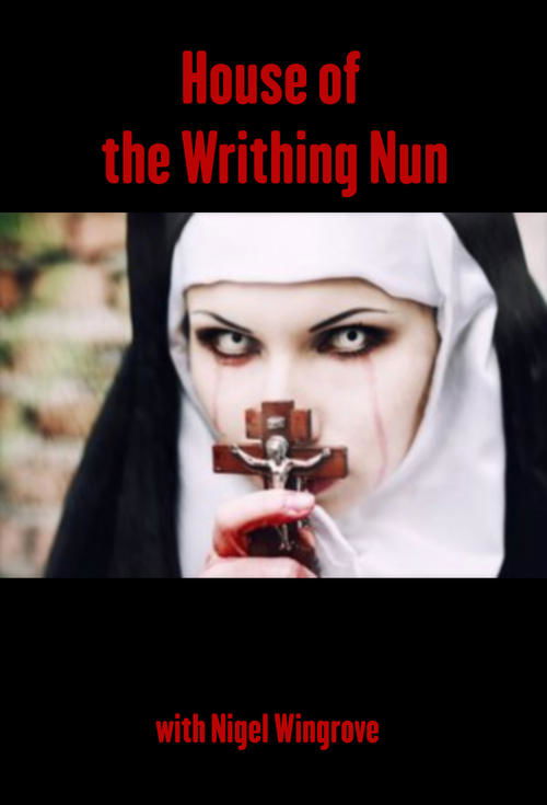 House of the Writhing Nun 1982