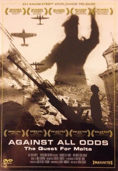 Poster Against All Odds: The Quest For Malta 2007