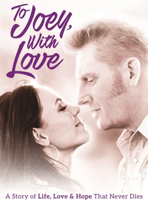 To Joey, with Love Movie Poster Image