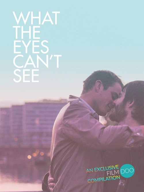 What the Eyes Can't See movie poster player