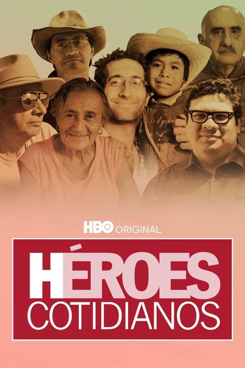 Heroes Cotidianos poster