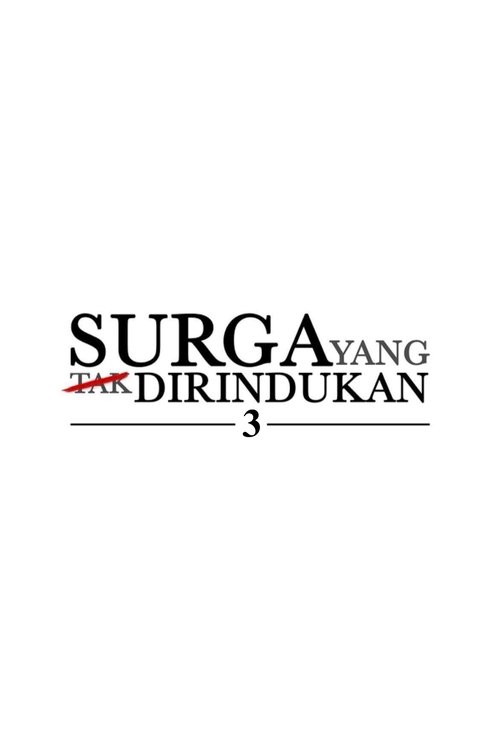 Surga yang Tak Dirindukan 3 movie poster player