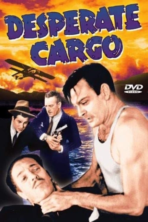 Desperate Cargo 1941