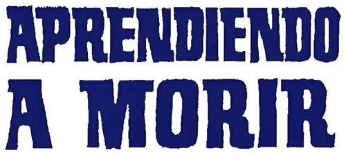 Aprendiendo a morir