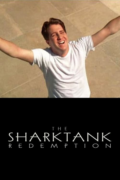 The SharkTank Redemption 2000