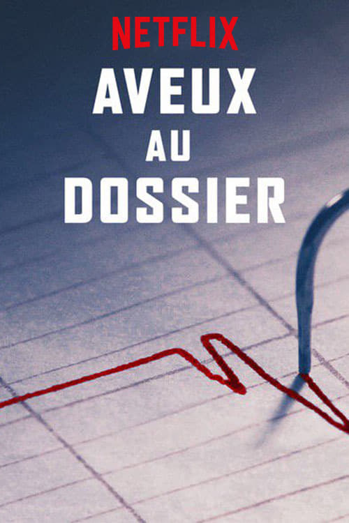 Aveux au dossier