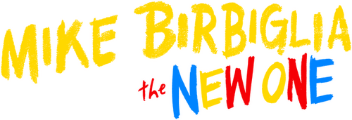 Mike Birbiglia: The New One