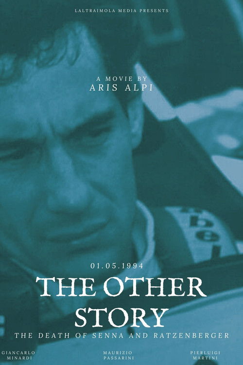 The Other Story: The Death of Senna and Ratzenberger poster