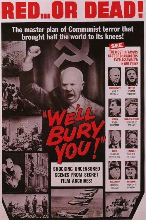 We'll Bury You! 1962