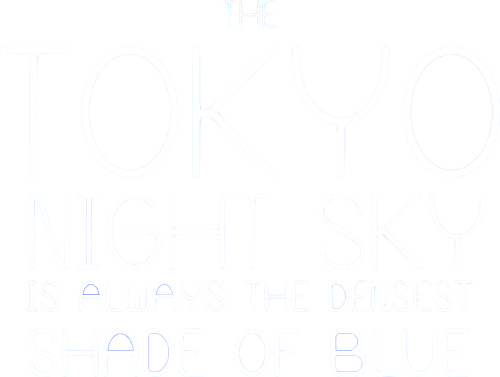 The Tokyo Night Sky Is Always the Densest Shade of Blue