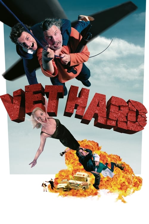 Vet Hard (2005) poster