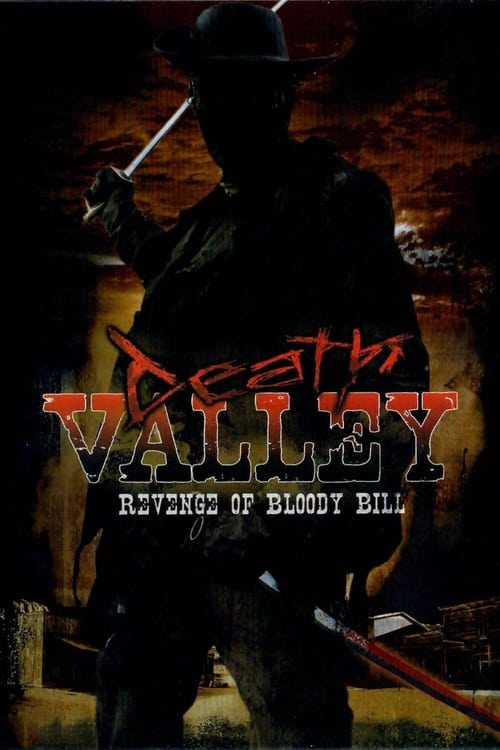 Free Watch Now Free Watch Now Death Valley: The Revenge of Bloody Bill (2004) Online Streaming Without Download Movie uTorrent 1080p (2004) Movie HD Free Without Download Online Streaming