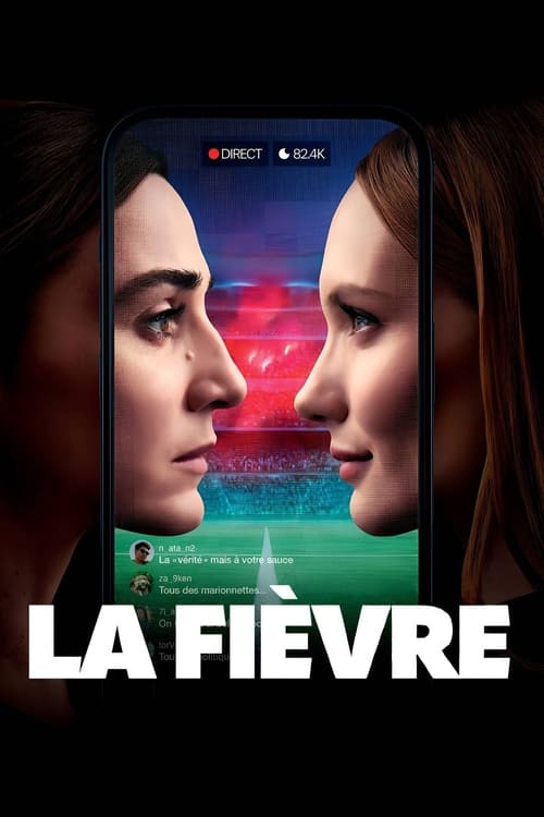 Regarder La Fièvre - Saison 1 en streaming complet