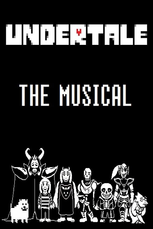 Undertale the Musical