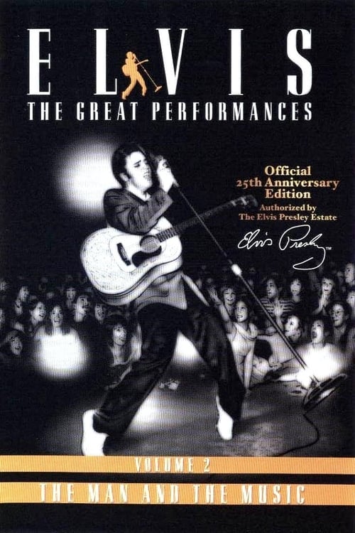 Elvis The Great Performances Vol. 2 The Man and the Music (2002)