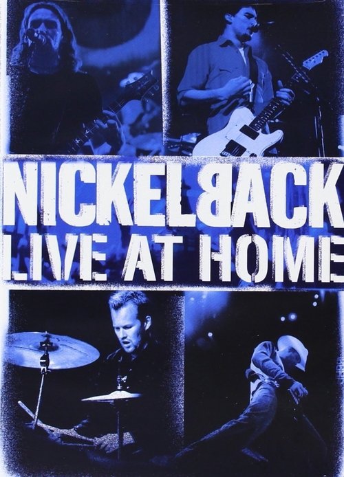 Nickelback - Live at Home movie poster player