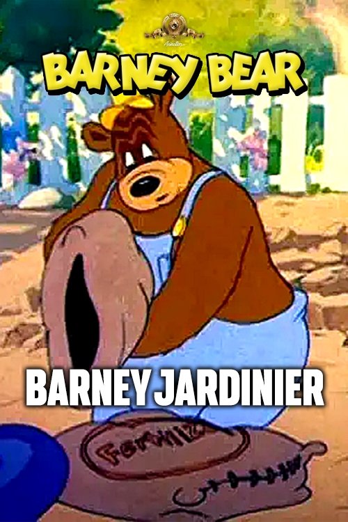 Poster of : Barney Jardinier