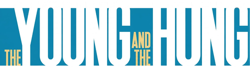 The Young and the Hung