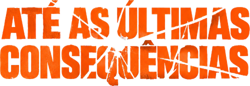 Até as Últimas Consequências - Logo 2
