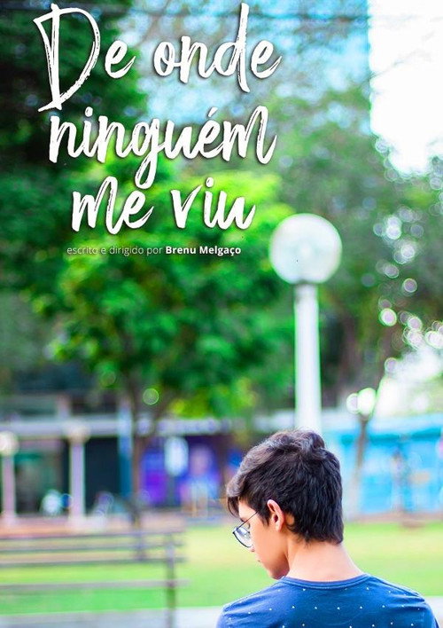 De Onde Ninguém Me Viu