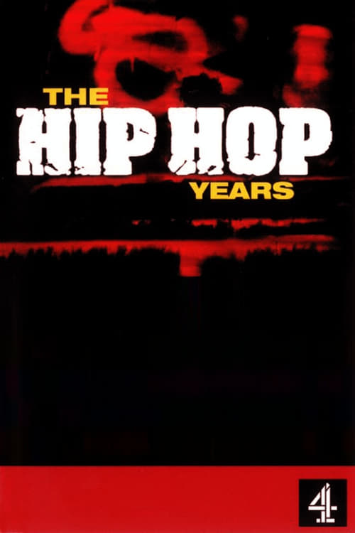 The Hip Hop Years, S01 - (1999)