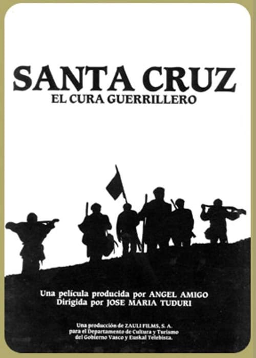 Santa Cruz, el cura guerrillero (1990) poster