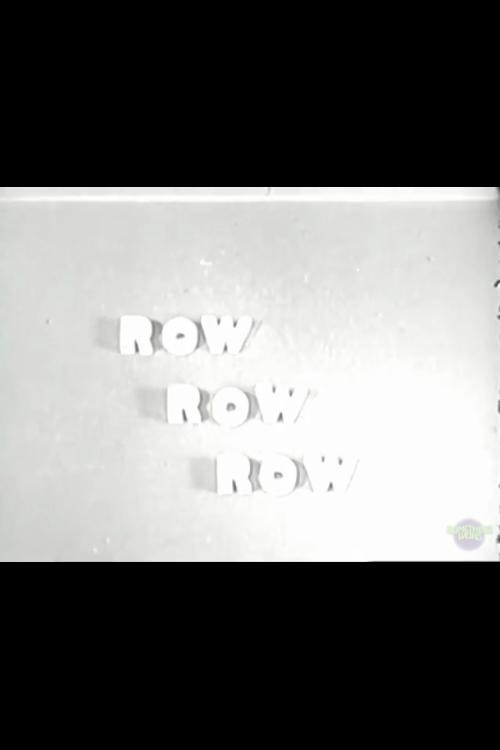 Row Row Row