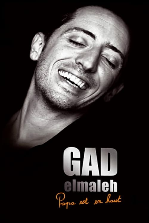 Gad Elmaleh - Papa est en haut (2008) poster