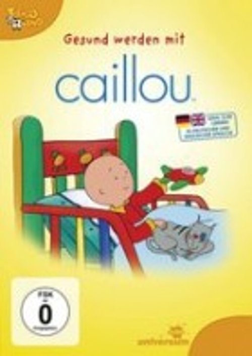 Caillou: Getting well with Caillou (2011)