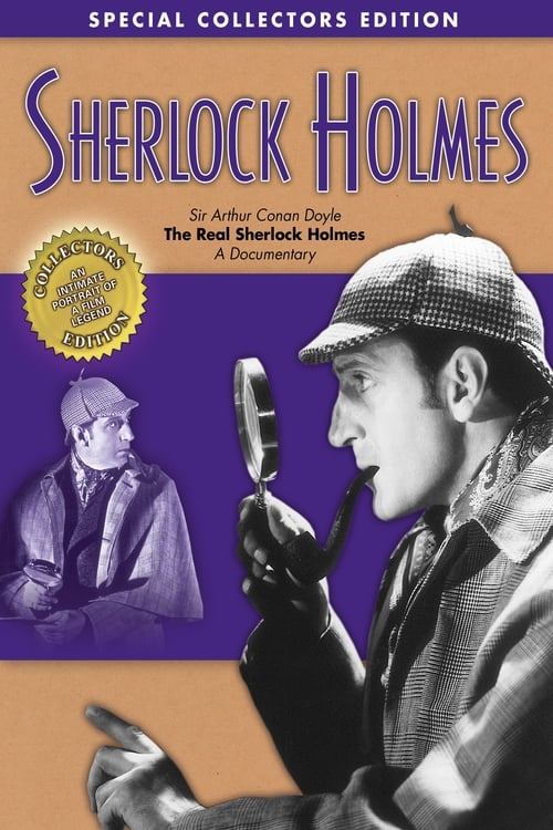 Sherlock Holmes: Sir Arthur Conan Doyle - The Real Sherlock Holmes, A Documentary poster