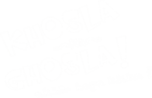 Khosla Ka Ghosla!