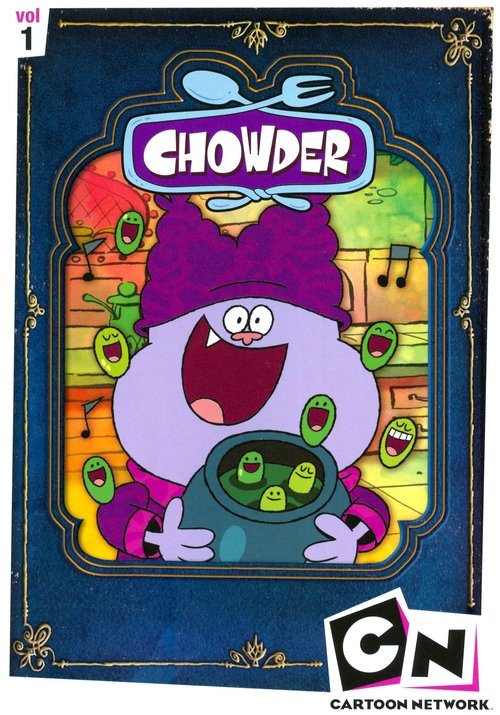 Ver temporada 1 de Chowder Póster de la temporada 1 de la serie Chowder