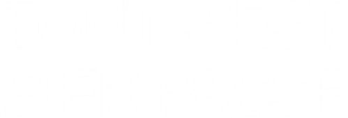 Tout s’est bien passé