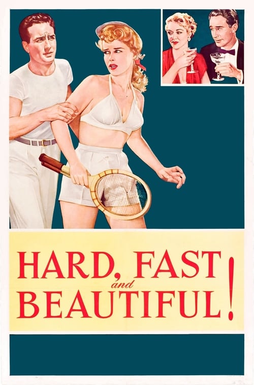 Hard, Fast and Beautiful 1951