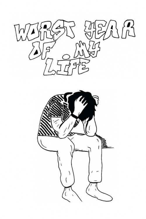 The worst year of my life
