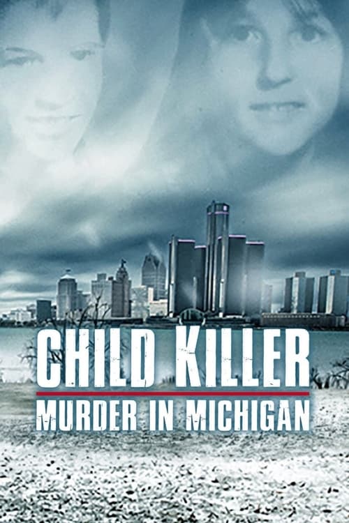 Poster Child Killer: Murder in Michigan