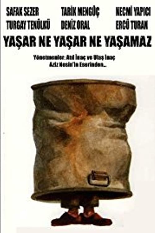 Yaşar Ne Yaşar Ne Yaşamaz 2008