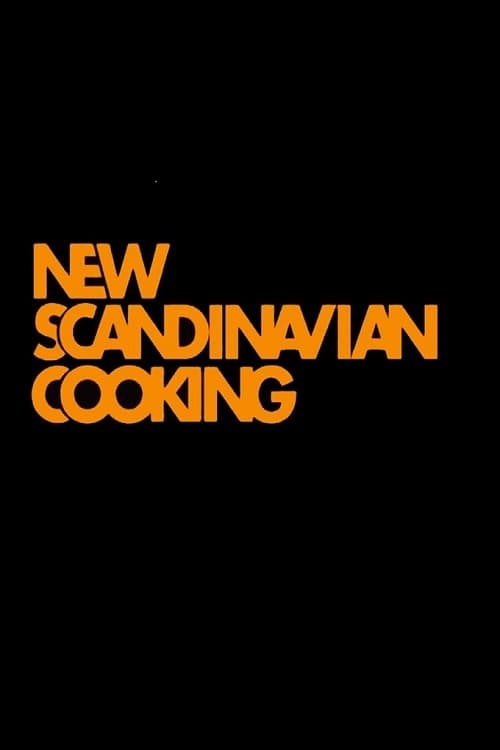 Where to stream New Scandinavian Cooking