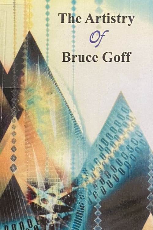 The Artistry of Bruce Goff (1962)