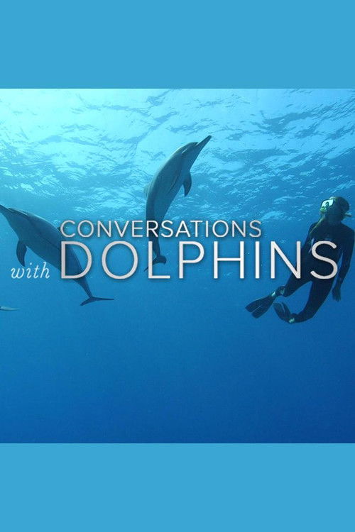Conversations with Dolphins (2016) poster