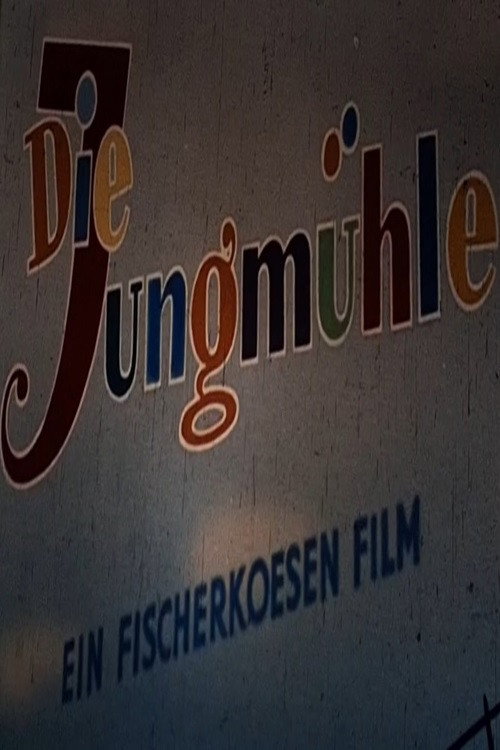 Die Jungmühle