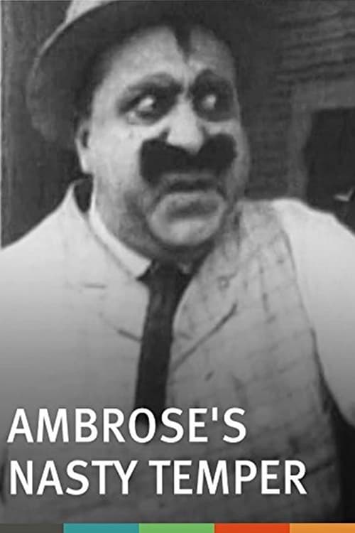 Ambrose's Nasty Temper (1915)