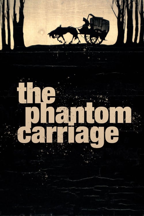 The Phantom Carriage (1921)