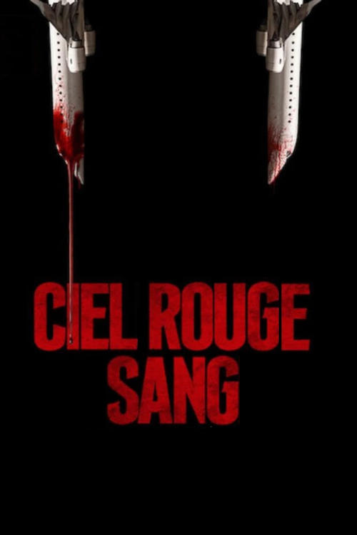 Poster image du film Ciel rouge sang Ciel rouge sang