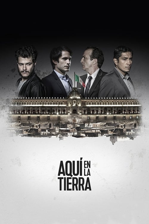 Aquí en la Tierra (2018)