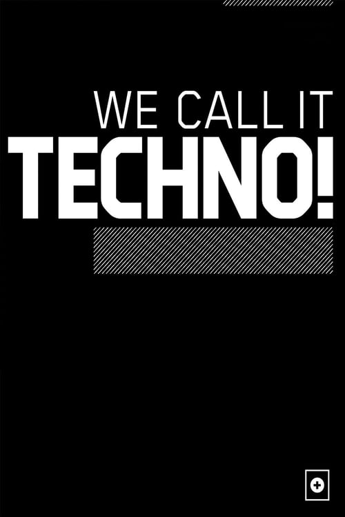 We Call It Techno! 2007